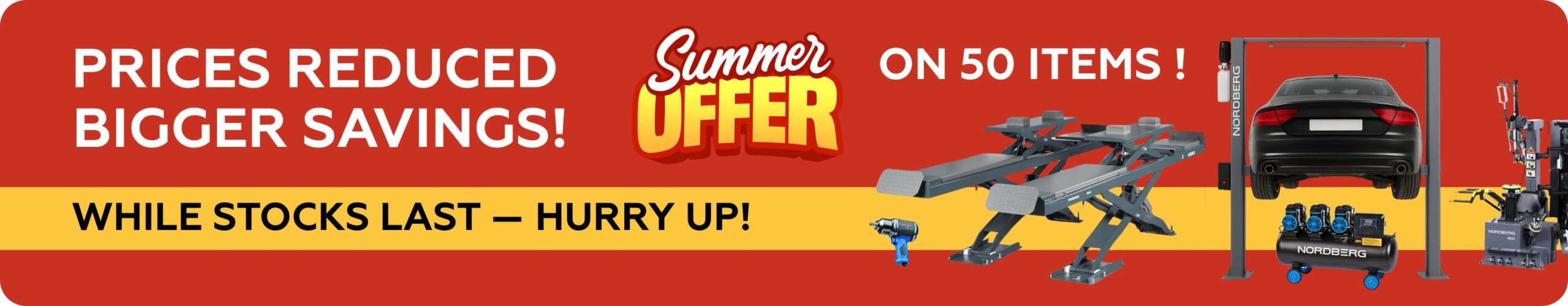 NORDBERG We Cut Prices — Hurry Up!
